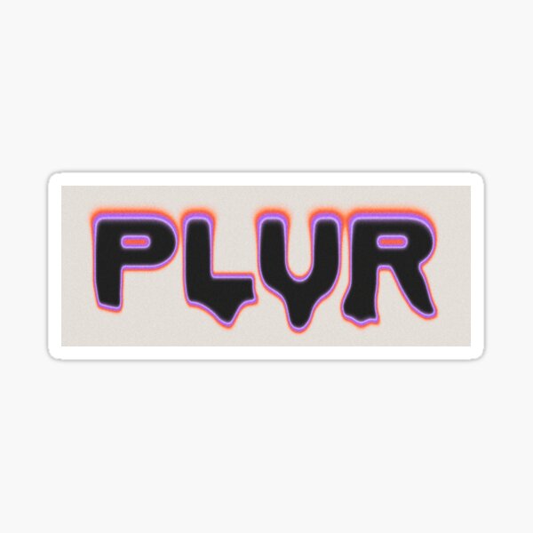 Item preview, PLUR-Unschärfe designed and sold by GivingPLUR.