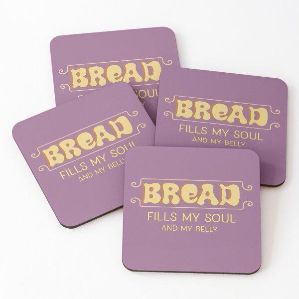 Item preview, Bread Fills My Soul And My Belly designed and sold by reillysgal.