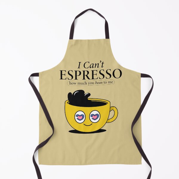 Item preview, I Can't Espresso How Much You Bean To Me designed and sold by Rnaart.