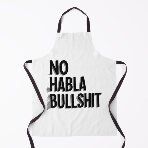 Item preview, No Habla Bullshit, FunnyFits70, Humor, Gracioso, Tonto, eslogan, meme, ropa sarcástica, jajaja, cultura pop, regalo para él, descarado, ropa de calle, ropa humorística, actitud, idea de regalo, declaración audaz, designed and sold by FunnyFits70.