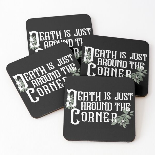 Item preview, Death is Just Around the Corner designed and sold by Theatre Thoughts.