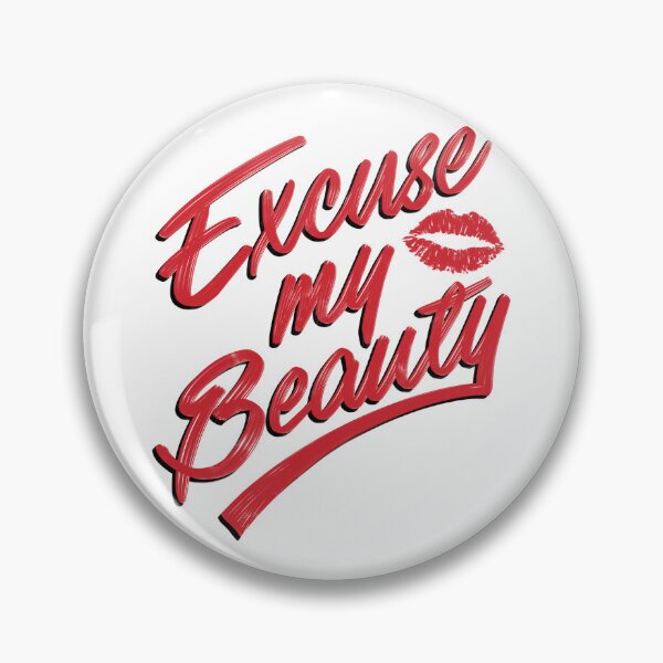 Item preview, Excuse My Beauty designed and sold by west808.