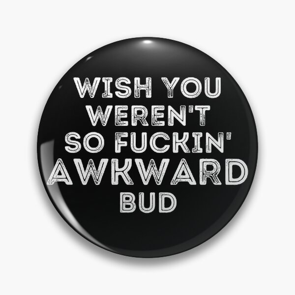 Item preview, LetterKenny Awkward Bud Canadian Comedy Show designed and sold by CBCreations73.