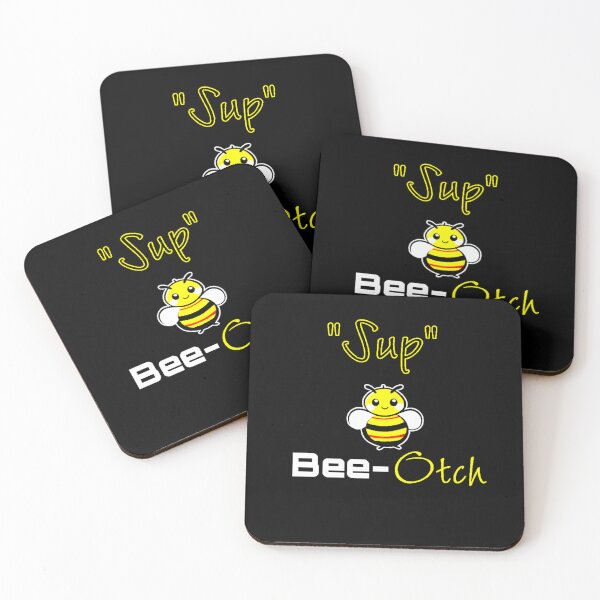 Item preview, Sup, Bee-otch designed and sold by Roxburylane.