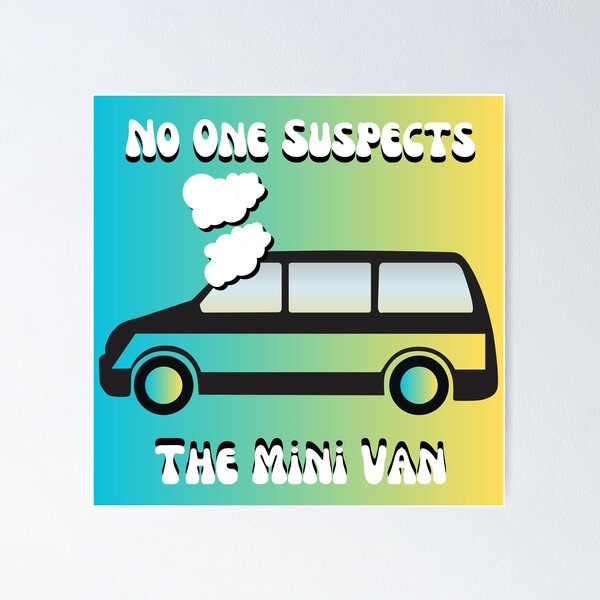 Item preview, No One Suspects The Mini Van designed and sold by justinkippart.