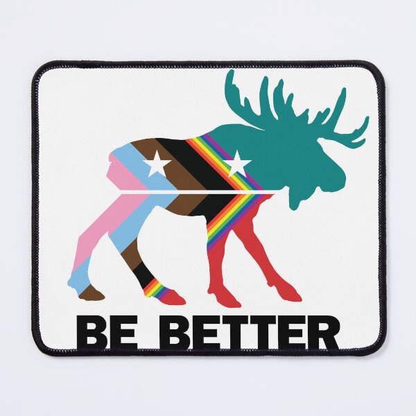 Item preview, Bull Moose Party Be Better designed and sold by bullmooseprog.