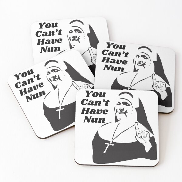 Item preview, You Can't Have Nun designed and sold by justinkippart.