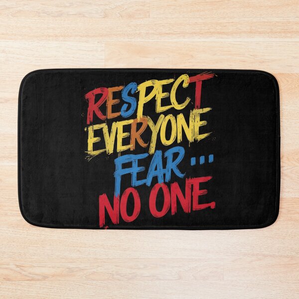 Item preview, Respect Everyone Fear No One designed and sold by Quirky Shirts.