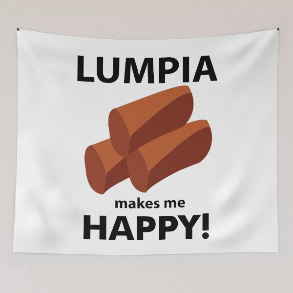 Item preview, Lumpia Makes Me Happy Lumpia designed and sold by Nisha Prabhu.