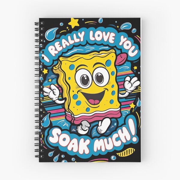 Item preview, I Really Love You Soak Much Funny Sponge Pun designed and sold by ShanikaTutson.