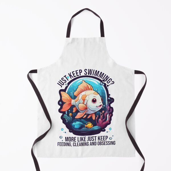 Item preview, Just Keep Swimming? More Like Just Keep Feeding Cleaning and Obsessing, Funny Aquarium Keeper, Pet Fish Tank Owner designed and sold by Peculiarts.