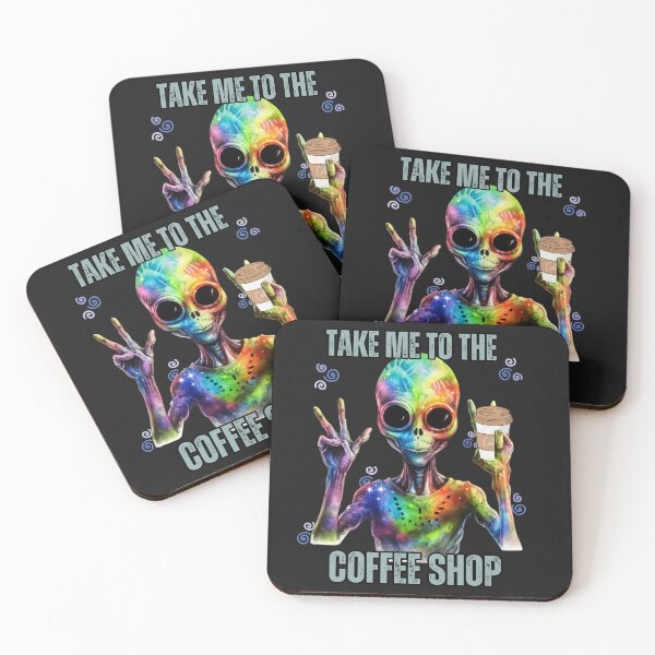 Item preview, Colorful Alien Take Me To The Coffee Shop designed and sold by AlienOccupation.