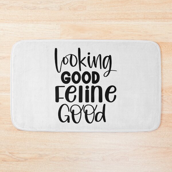 Item preview, Looking Good Feline Good designed and sold by PawPrintStyles.