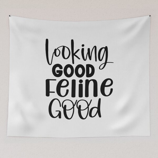 Item preview, Looking Good Feline Good designed and sold by PawPrintStyles.