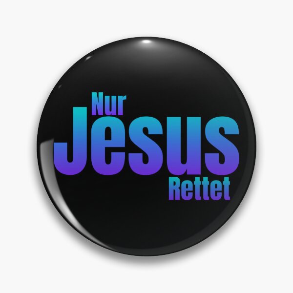 Item preview, Nur Jesus Rettet designed and sold by EternalRock.
