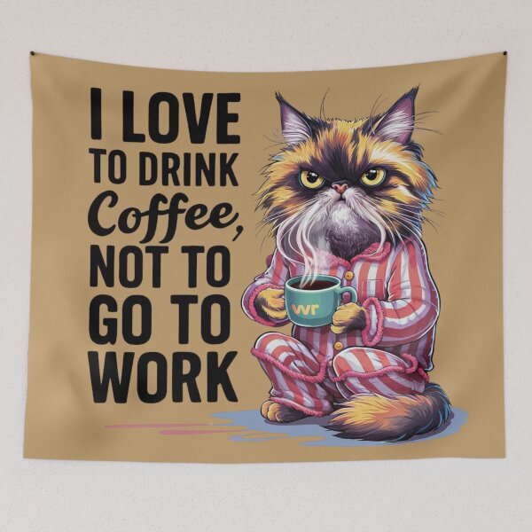 Item preview, CoffeeCat : I like to drink coffee not to go to work designed and sold by Ajax90.