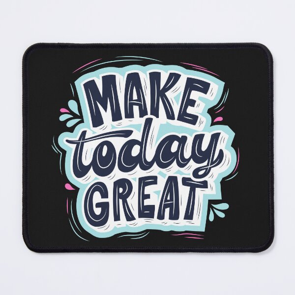 Item preview, Make Today Great designed and sold by ZibaCentralShop.