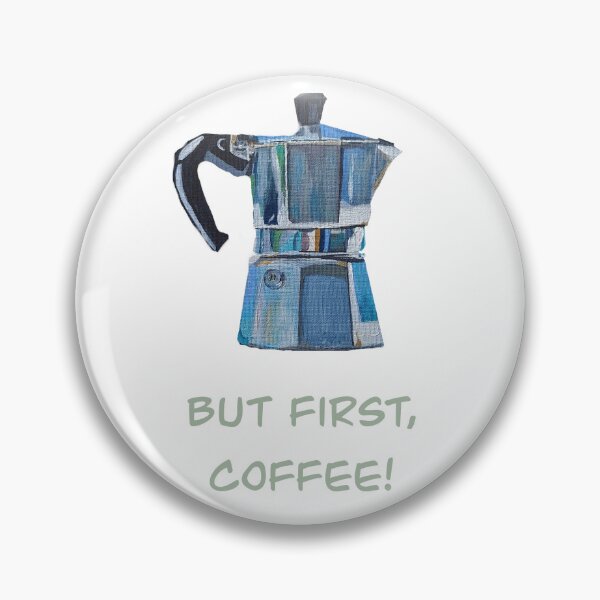 Item preview, But first coffee designed and sold by Jwesty Designs.