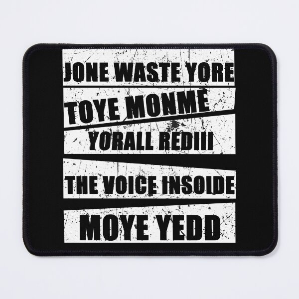 Item preview, Jone Waste Yore Toye Monme Yorall Rediii The Voice Insoide Moye Yedd designed and sold by TDesignFactory.