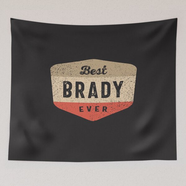 Item preview, Best Brady Ever Funny Name Brady  designed and sold by cidolopez.