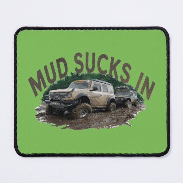 Item preview, Off-road, two off-road vehicles in the mud with the inscription "Mud sucks in" designed and sold by Tomasz Siennicki.