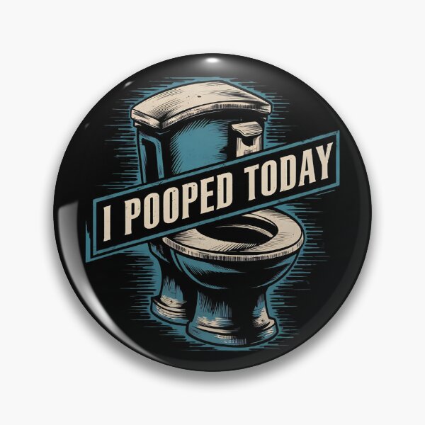 Item preview, I pooped today funny toilet humour design designed and sold by Jt41.