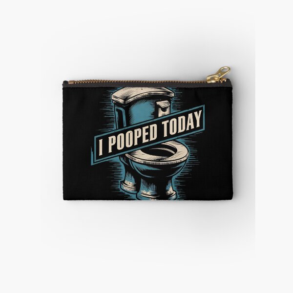Item preview, I pooped today funny toilet humour design designed and sold by Jt41.