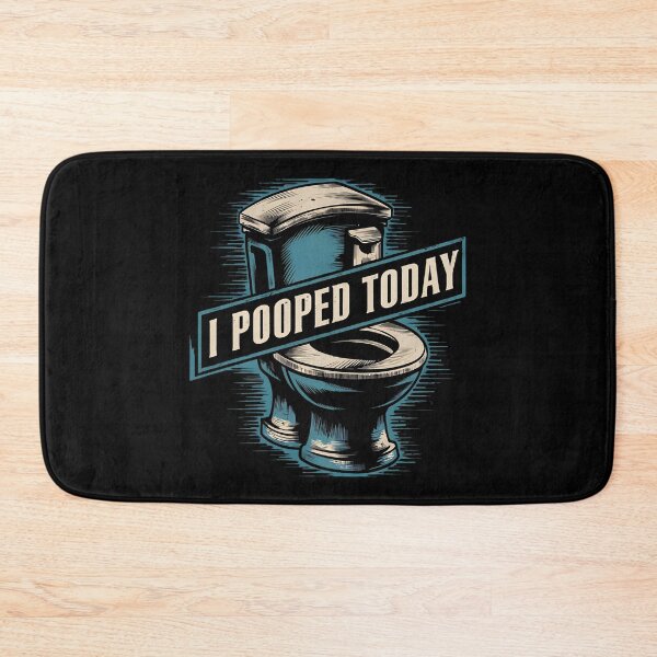 Item preview, I pooped today funny toilet humour design designed and sold by Jt41.