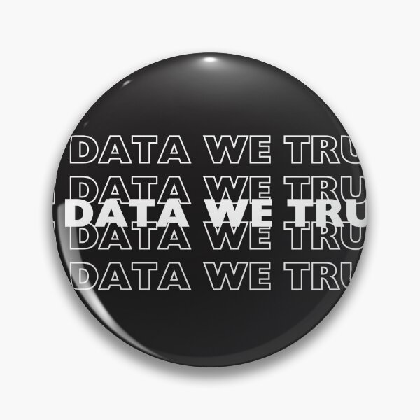 Item preview, In data we trust designed and sold by creativemondays.
