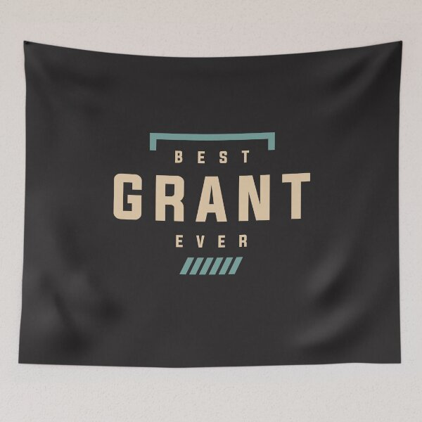 Item preview, Best Grant Ever Funny Name Grant designed and sold by cidolopez.