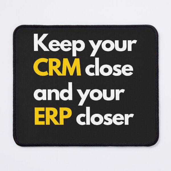 Item preview, Keep your CRM close and your ERP closer designed and sold by creativemondays.