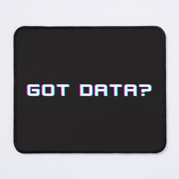 Item preview, Got Data? designed and sold by creativemondays.