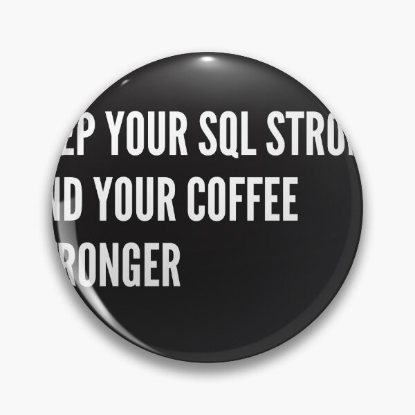 Item preview, Keep your SQL strong designed and sold by creativemondays.