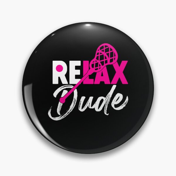 Item preview, Relax Dude Lacrosse Laxing Vintage Love Lacrosse Bro designed and sold by farhanhafeez.