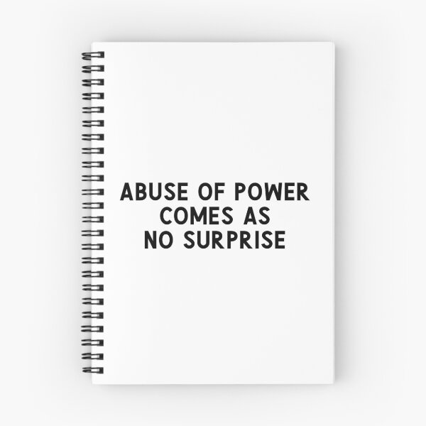 Item preview, Abuse of Power Comes as No Surprise Truism designed and sold by farhanhafeez.