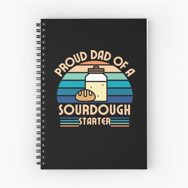 Item preview, Proud dad of a sourdough starter  designed and sold by sydney-syder.