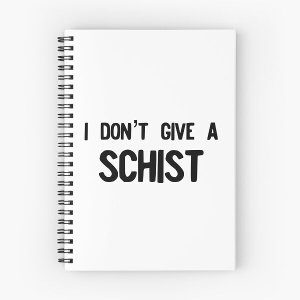 Item preview, Geology - I Don't Give A Schist - Funny Geologist Gift designed and sold by farhanhafeez.