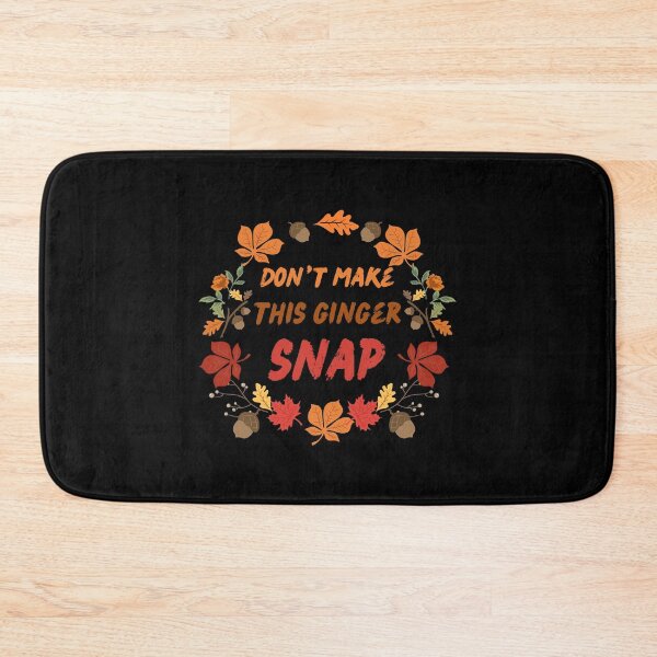 Item preview, Womens Don't Make This Ginger Snap Funny Redhead Funny Ginger print designed and sold by farhanhafeez.