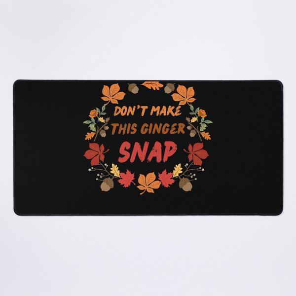 Item preview, Womens Don't Make This Ginger Snap Funny Redhead Funny Ginger print designed and sold by farhanhafeez.
