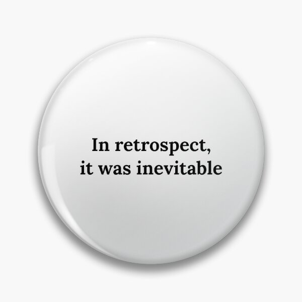 Item preview, Bitcoin Crypto In Retrospect, It was Inevitable - Viral Gift designed and sold by farhanhafeez.