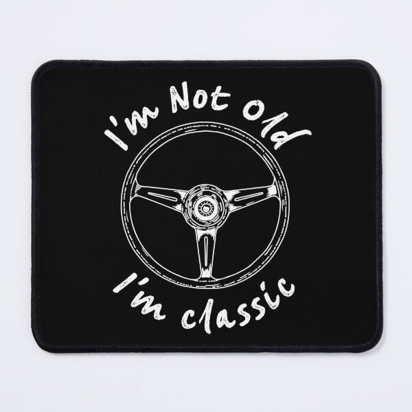 Item preview, Im Not Old Im Classic Vintage Distressed Not Old Classic design designed and sold by farhanhafeez.