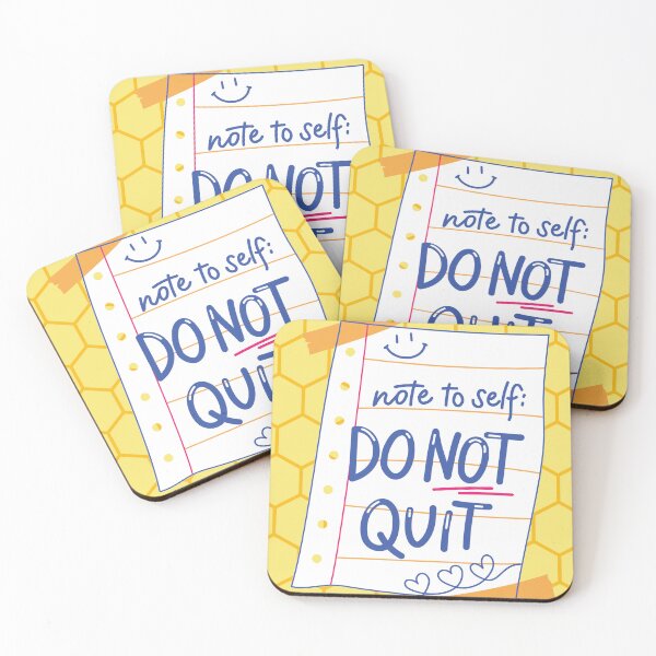 Item preview, Note to self: Do Not Quit! designed and sold by sno0dle.