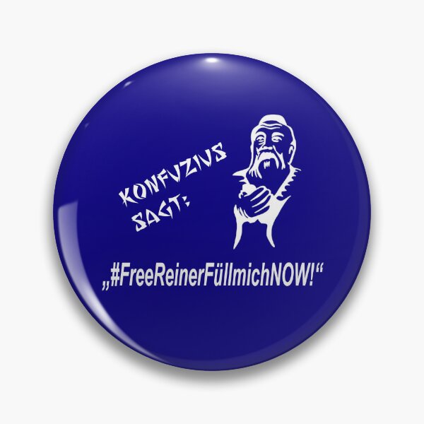 Item preview, Confucius says: Free Reiner Füllmich NOW! ... designed and sold by ARTmanhART.