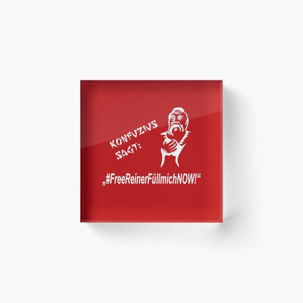 Item preview, Confucius says: Free Reiner Füllmich NOW! ... designed and sold by ARTmanhART.