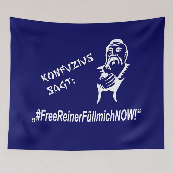 Item preview, Confucius says: Free Reiner Füllmich NOW! ... designed and sold by ARTmanhART.