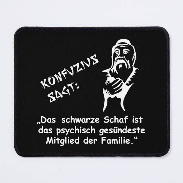 Item preview, Confucius says: The black sheep ... designed and sold by ARTmanhART.