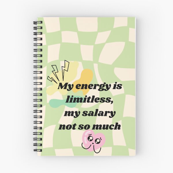 Item preview,  My energy is unlimited, my salary not so much designed and sold by StilePazzia.