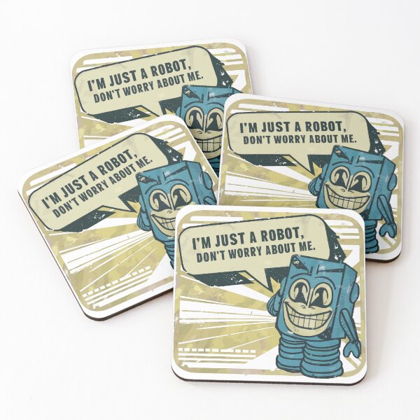 Item preview, I'm Just a Robot, Don't Worry About Me designed and sold by Quirky Shirts.