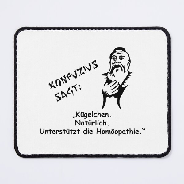Item preview, Confucius says: Support homeopathy designed and sold by ARTmanhART.