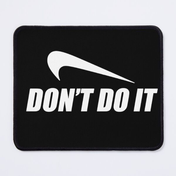 Item preview, Don't do it designed and sold by FanWare.